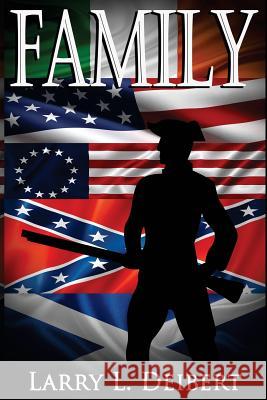 Family Larry L. Deibert 9781519395139