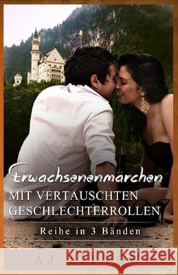 Erwachsenenmärchen mit Vertauschten Geschlechterrollen Weisert, Birga 9781519403162 Createspace Independent Publishing Platform