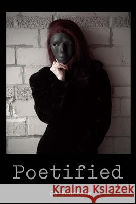 Poetified: time with a poet Jo Fountain 9781519403346 Createspace Independent Publishing Platform