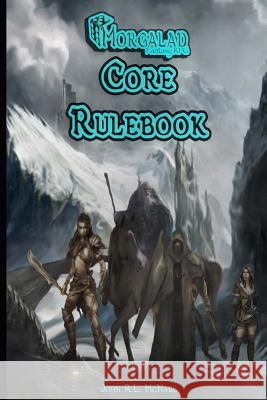 Morgalad Fantasy Core Rulebook Digest John R. L. McNabb 9781519416674