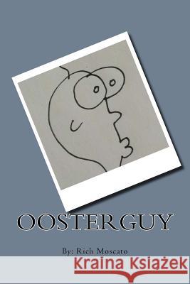 oosterguy Moscato, Rich S. 9781519419903