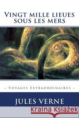 Vingt mille lieues sous les mers Editions, Atlantic 9781519420633 Createspace Independent Publishing Platform