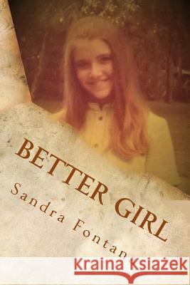 Better Girl Sandra Fontana 9781519434340