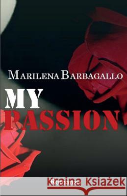 My Passion Marilena Barbagallo 9781519437211