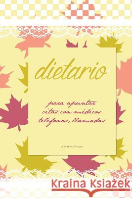 Dietario medicos, telefonos, anotaciones b-n: Dietarios con interior en blanco y negro Susana Escarabajal 9781519451699