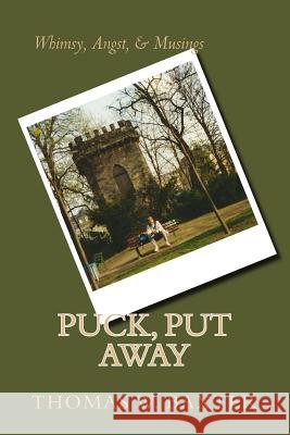 Puck, Put Away Thomas W. Baxter 9781519462909