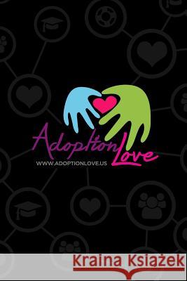 Adoption Love Mr Miles Sherwoo 9781519464477 Createspace Independent Publishing Platform