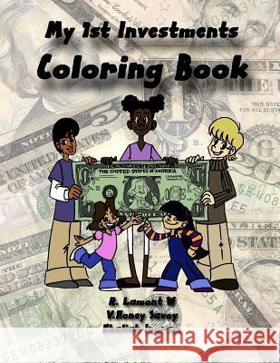 My 1st Investments Book R. Lamont W 9781519467249 Createspace