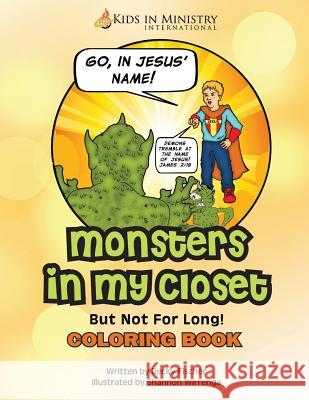 Monsters in My Closet COLORING BOOK Wirrenga, Shannon 9781519473660 Createspace