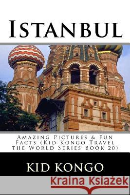 Istanbul Kid Kongo 9781519478986 Createspace Independent Publishing Platform