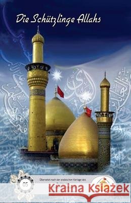 Die Schützlinge Allahs Al Musawi, Sayyed Ghaith 9781519479754 Createspace