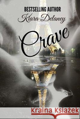 Crave Kiara Delaney 9781519480750