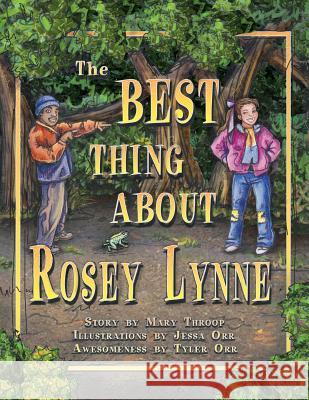 The Best Thing About Rosey Lynne Orr, Jessa 9781519484895 Createspace Independent Publishing Platform