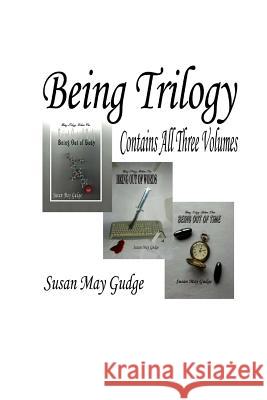 Being Trilogy Susan May Gudge 9781519497932 Createspace Independent Publishing Platform