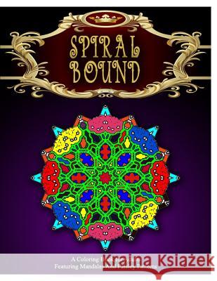 SPIRAL BOUND MANDALA COLORING BOOK - Vol.2: women coloring books for adults Charm, Jangle 9781519511881 Createspace
