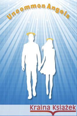 Uncommon Angels: Learning to Let God Take Charge Dr Al Fasol Dr Malinda S. Fasol-Leewright 9781519519382
