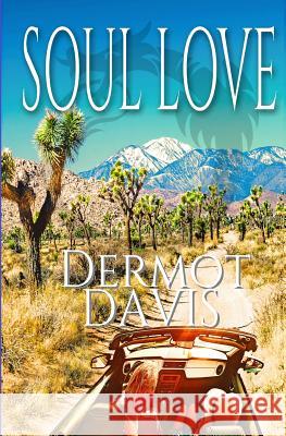 Soul Love Dermot Davis 9781519519979 Createspace