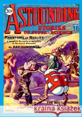 Astounding Stories of Super-Science, Vol. 1, No. 1 (January, 1930) Ray Cummings 9781519526441 Createspace Independent Publishing Platform