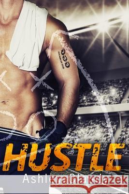 Hustle Ashley Claudy 9781519534903