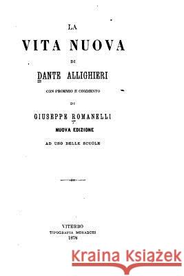 La Vita Nuova Dante Alighieri 9781519541666