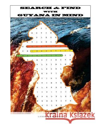 Search & Find with Guyana in Mind Lyndon O. Barton 9781519545565 Createspace Independent Publishing Platform