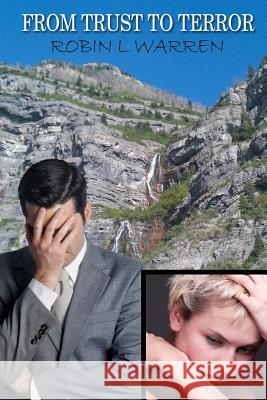 From Trust To Terror Warren, Robin L. 9781519546715