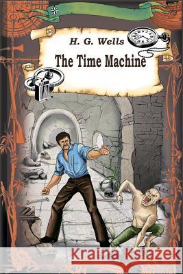 The Time Machine H. G. Wells 9781519559029 Createspace Independent Publishing Platform