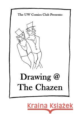 Drawing at the Chazen The Uw Comics Club Samurai Jack 9781519559128