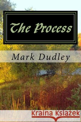 The Process Mark Dudley 9781519559661