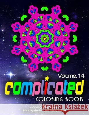 COMPLICATED COLORING BOOKS - Vol.14: women coloring books for adults Charm, Jangle 9781519567567 Createspace Independent Publishing Platform