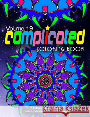 COMPLICATED COLORING BOOKS - Vol.19: women coloring books for adults Charm, Jangle 9781519567628 Createspace Independent Publishing Platform