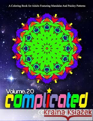 COMPLICATED COLORING BOOKS - Vol.20: women coloring books for adults Charm, Jangle 9781519567635 Createspace Independent Publishing Platform