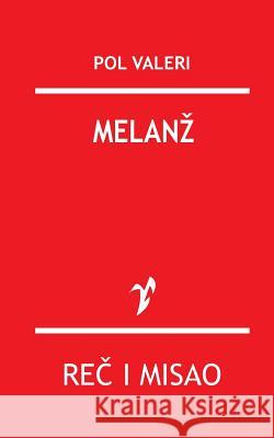 Melanz Pol Valeri Rad 9781519570697 Createspace Independent Publishing Platform