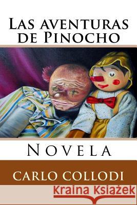 Las aventuras de Pinocho: Novela Calleja, Rafael 9781519587657