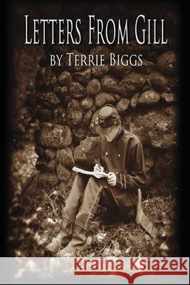 Letters From Gill Terrie Biggs 9781519588524