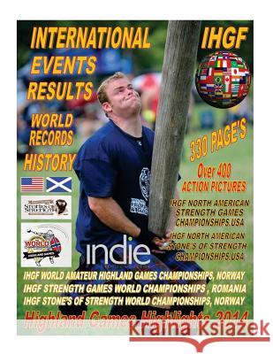 Highland Games Highlights 2014 Francis W. Brebner 9781519591227 Createspace Independent Publishing Platform