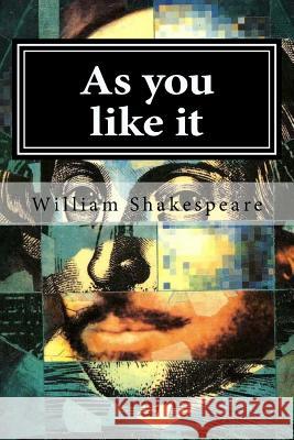 As you like it Shakespeare, William 9781519594112 Createspace Independent Publishing Platform