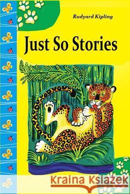 Just So Stories Rudyard Kipling 9781519594792