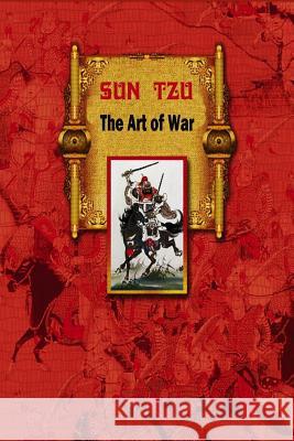 The Art of War Sun Tzu 9781519598554 Createspace Independent Publishing Platform