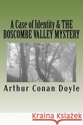 A Case of Identity & the Boscombe Valley Mystery: Illustrated Editions Sir Arthur Cona D. Gardner 9781519600189 Createspace Independent Publishing Platform