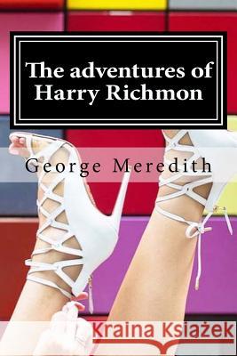 The adventures of Harry Richmon Meredith, George 9781519601971