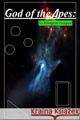 God of the Apes: in klingon tongue Nowacki, Don 9781519604521 Createspace Independent Publishing Platform