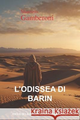 L'Odissea Di Barin Maurizio Gamberoni 9781519611079 Createspace Independent Publishing Platform