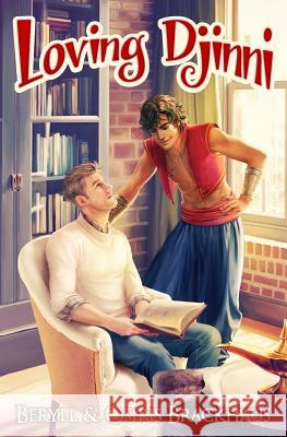 Loving Djinni Beryll Brackhaus Osiris Brackhaus 9781519611796 Createspace Independent Publishing Platform