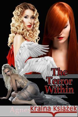 The Terror Within Agnes H. Hagadus 9781519622174 Createspace Independent Publishing Platform