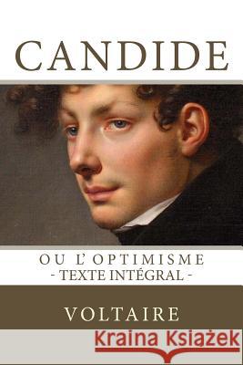 Candide, ou l'Optimisme: Texte intégral Editions, Atlantic 9781519630476