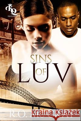 Sins of Luv R. O. McCray 9781519634733
