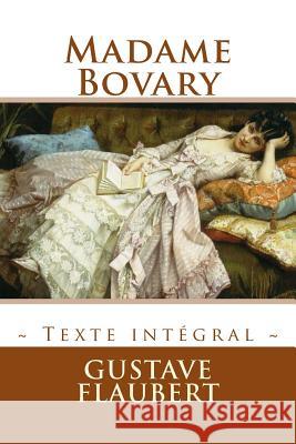 Madame Bovary Gustave Flaubert Atlantic Editions 9781519645463 Createspace Independent Publishing Platform