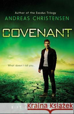 Covenant: The Rift Saga, Book 2 Andreas Christensen 9781519648693