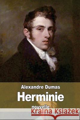 Herminie Alexandre Dumas 9781519654632